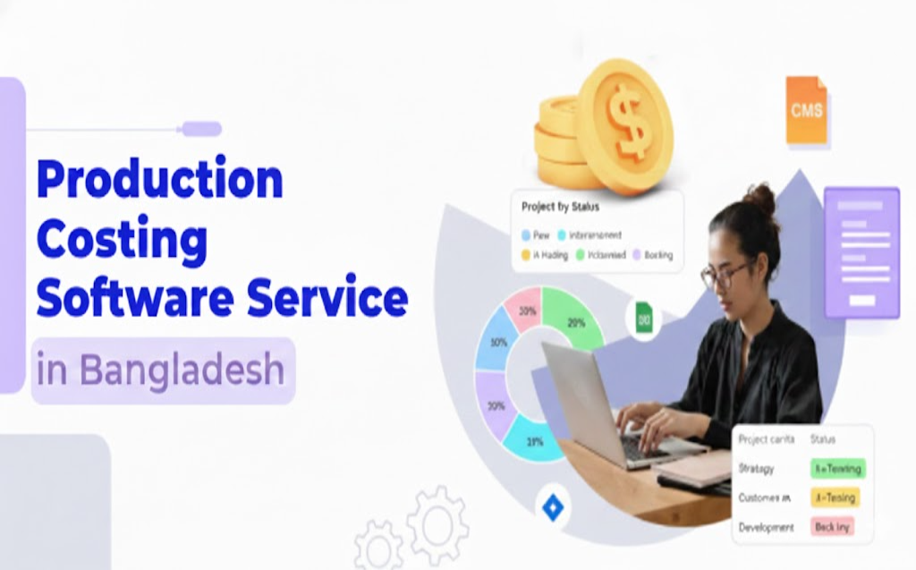 Production Costing Software Service in Bangladesh