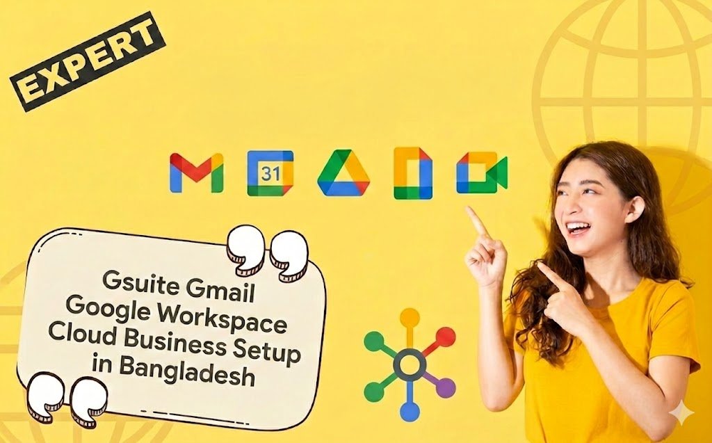 Gsuite Gmail Google Workspace Cloud Business Setup in Bangladesh